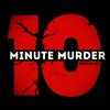 10 Minute Murder | Bingeable True Crime Stories