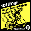 101 Dinge, die ein Rennradfahrer wissen muss - der Podcast