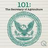 101 - The Secretary of Agriculture