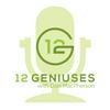 12 Geniuses Podcast