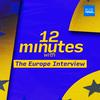 12 Minutes With - The Europe Interview