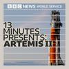 13 Minutes Presents: Artemis II