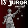 13th Juror Podcast