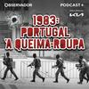 1983: Portugal à Queima-Roupa
