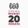 20 Minutos: entrevistas ao vivo em Opera Mundi