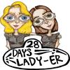 28 Days Lady-er
