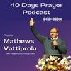 40 Days Fasting Prayers 2025 - Telugu Christian Podcast