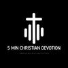 5 Minute Christian Devotion