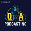 Podcasting Q&A
