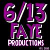 6/13 Faye Productions
