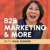 B2B Marketing and More With Pam Didner