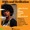 808s And Meditation