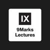 9Marks Lectures