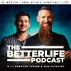 The BetterLife Podcast