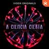 A Ciencia Cierta