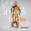 A Dog's Life with Anna Webb