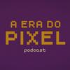 A Era do Pixel