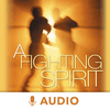 A Fighting Spirit (Audio)