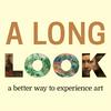 A Long Look Podcast