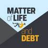 Matter of Life and Debt