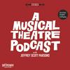A Musical Theatre Podcast
