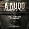 A nudo. Il massacro del Circeo