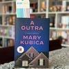 A Outra" da Mary Kubica