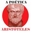 A Poética - Aristóteles