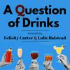 A Question of Drinks