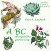 ABC of Vegetable Gardening by Eben Eugene Rexford
