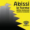Abissi – Le forme della violenza contro le donne