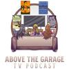 Above the Garage TV Podcast - Industry