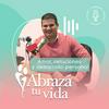Abrazá tu Vida | Amor, relaciones y desarrollo personal
