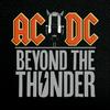 AC/DC: Beyond The Thunder