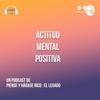 Actitud Mental Positiva