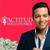 Audio Podcast | Actitud Millonaria por Josue Peña
