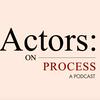 Actors: On Process