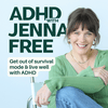 ADHD with Jenna Free