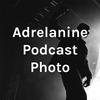 Adrelanine Podcast Photo