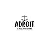 ADROIT - Le podcast étudiant