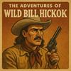 Adventures of Wild Bill Hickok | OTRWesterns.com