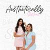 Aesthetically Sisters