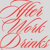 After Work Drinks