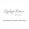 Agile For Future - jak zbudować innowacyjną i zwinną firmę?