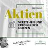 Aktien - verstehen und erfolgreich nutzen
