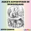 Alice's Adventures in Wonderland (version 3) by Lewis Carroll (1832 - 1898)