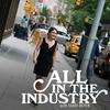 All in the Industry