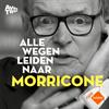 Alle wegen leiden naar Morricone