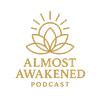 Almost Awakened