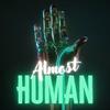 Almost Human